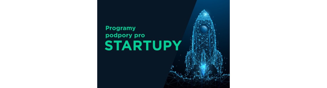 Programy podpory pro startupy